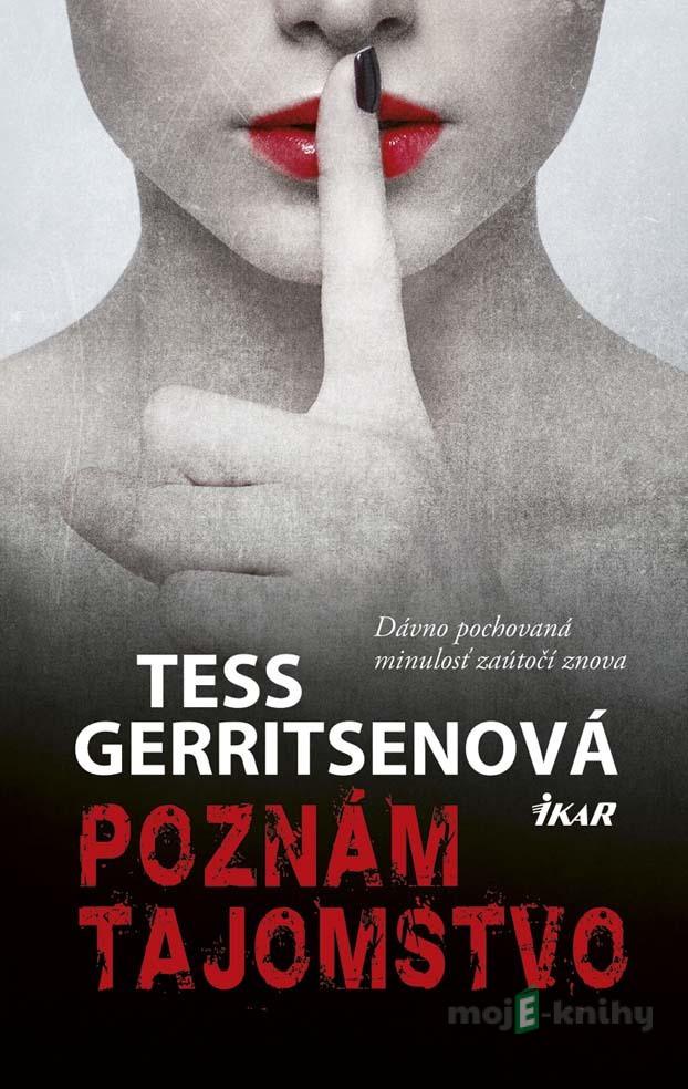 Poznám tajomstvo - Tess Gerritsen Poznám tajomstvo - Tess Gerritsen