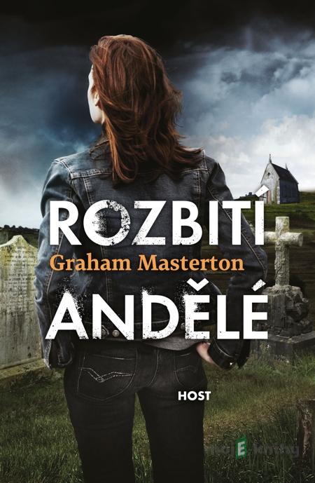Rozbití andělé - Graham Masterton Rozbití andělé - Graham Masterton