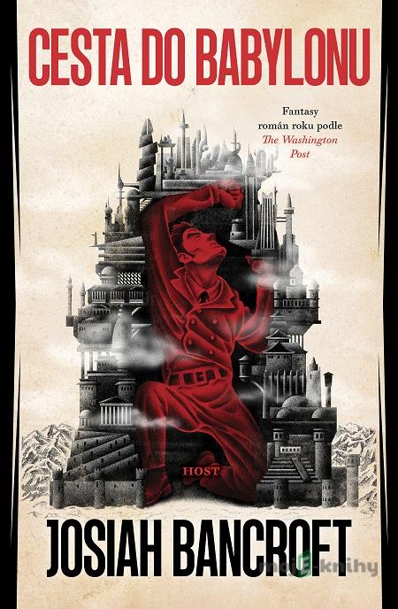 Cesta do Babylonu - Josiah Bancroft Cesta do Babylonu - Josiah Bancroft