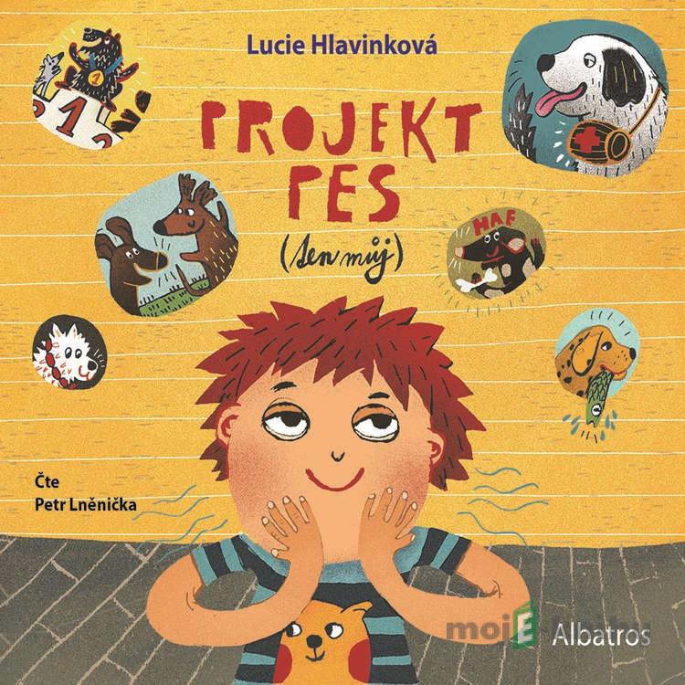 Projekt pes (ten můj) - Lucie Hlavinková Projekt pes (ten můj) - Lucie Hlavinková