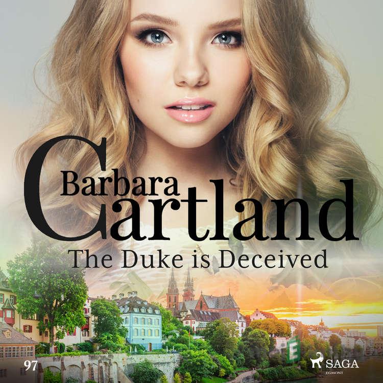 The Duke is Deceived (Barbara Cartland's Pink Collection 97) (EN) - Barbara Cartland The Duke is Deceived (Barbara Cartland's Pink Collection 97) (EN) - Barbara Cartland