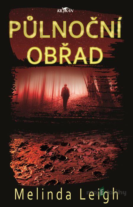 Půlnoční obřad - Melinda Leigh Půlnoční obřad - Melinda Leigh