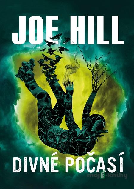 Divné počasí - Joe Hill Divné počasí - Joe Hill