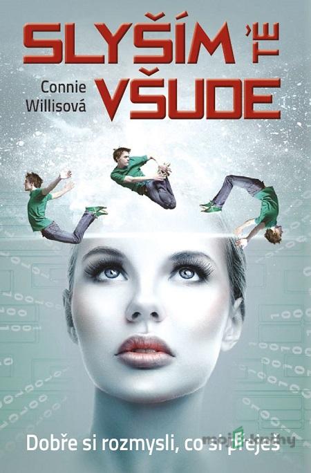 Slyším tě všude - Connie Willis Slyším tě všude - Connie Willis