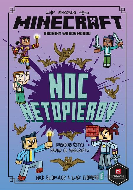 Minecraft: Kroniky Woodswordu - Noc netopierov Minecraft: Kroniky Woodswordu - Noc netopierov