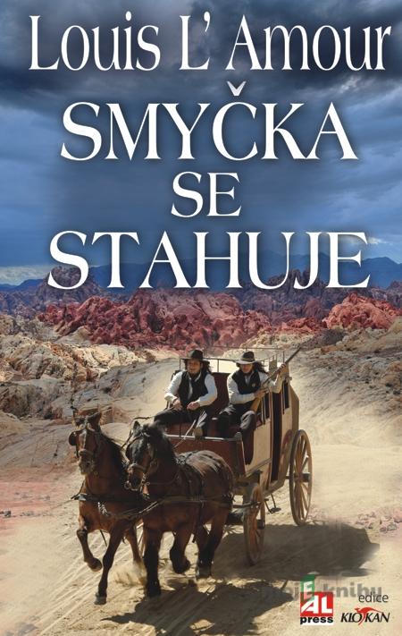 Smyčka se stahuje - Louis L´Amour Smyčka se stahuje - Louis L´Amour