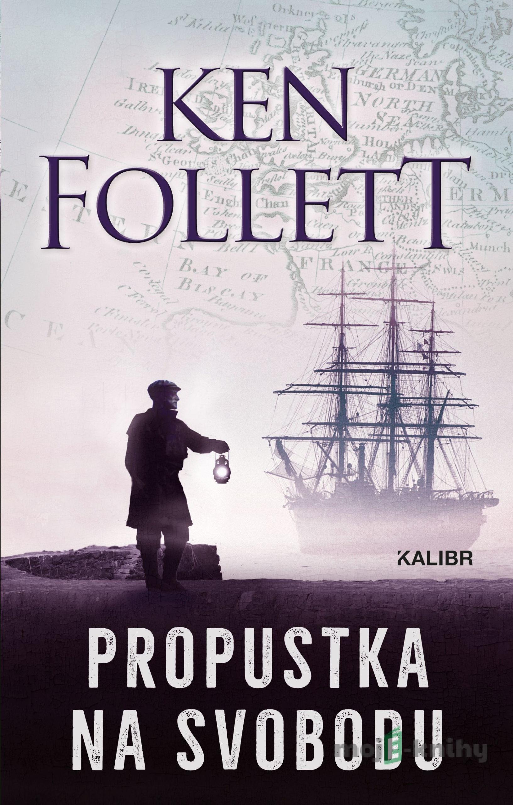 Propustka na svobodu - Ken Follett Propustka na svobodu - Ken Follett