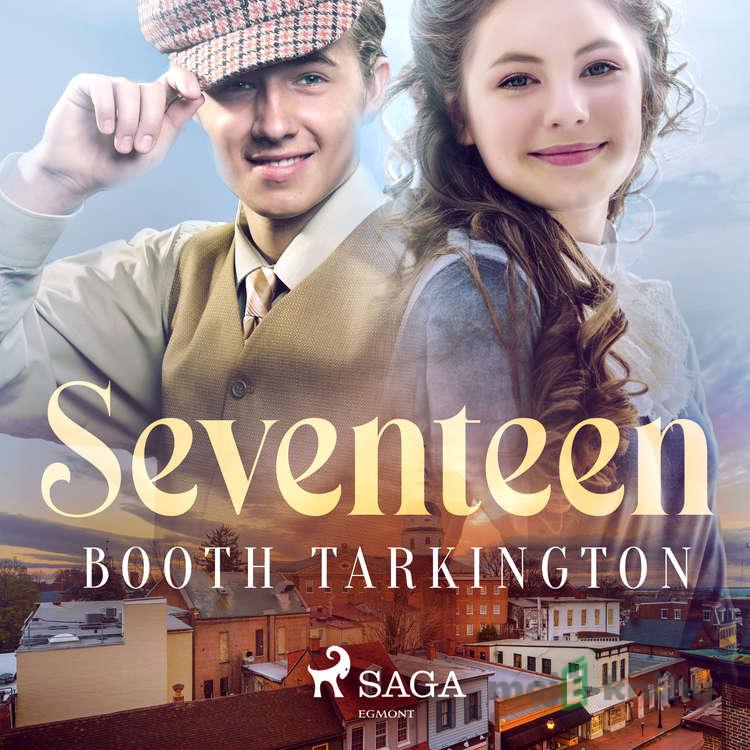 Seventeen (EN) - Booth Tarkington Seventeen (EN) - Booth Tarkington
