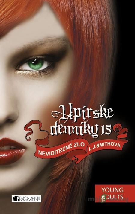 Upírske denníky 15 – Neviditeľné zlo - L. J. Smith Upírske denníky 15 – Neviditeľné zlo - L. J. Smith