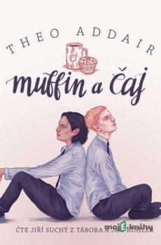 Muffin a čaj - Theo Addair