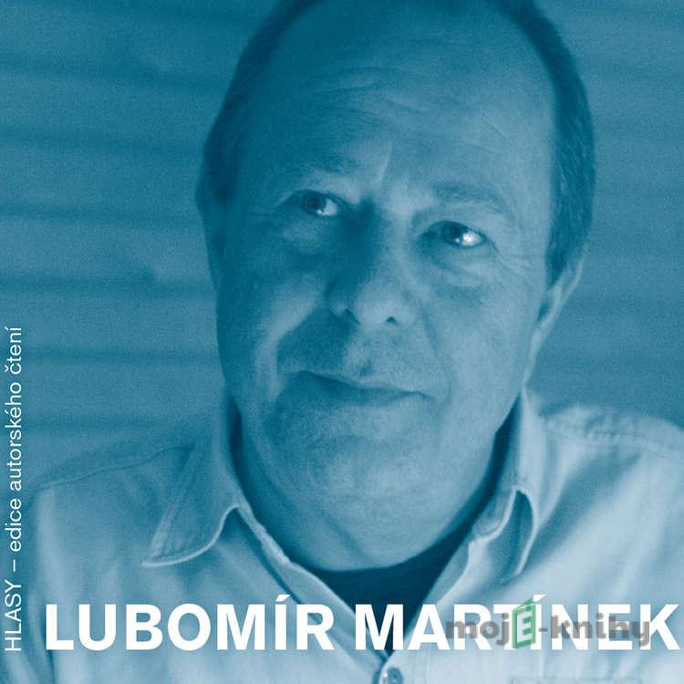 HLASY - Lubomír Martínek - Lubomír Martínek HLASY - Lubomír Martínek - Lubomír Martínek