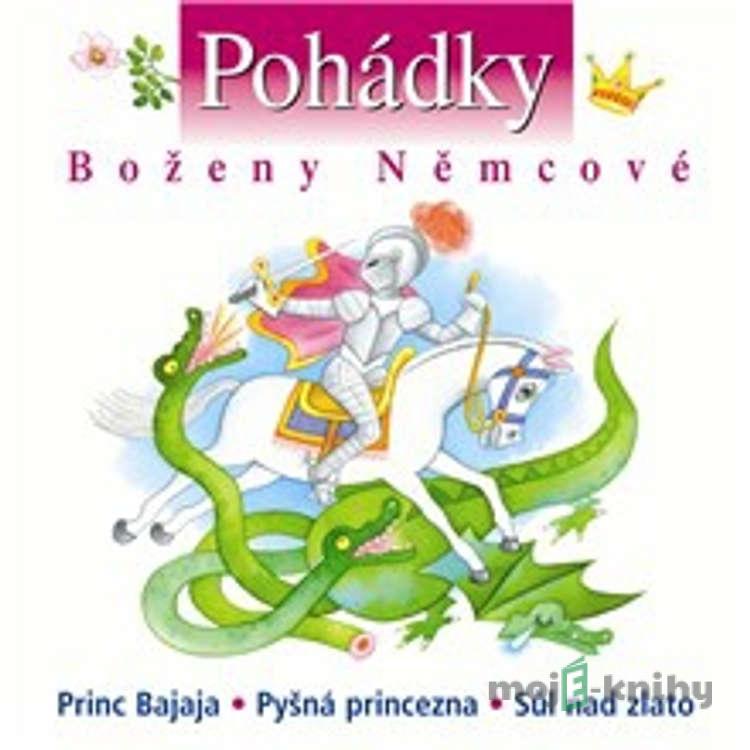 Pohádky Boženy Němcové - Božena Němcová,František Pavlíček Pohádky Boženy Němcové - Božena Němcová,František Pavlíček