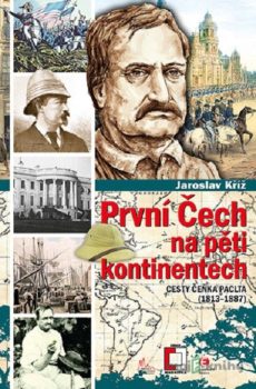 První Čech na pěti kontinentech - Jaroslav Kříž