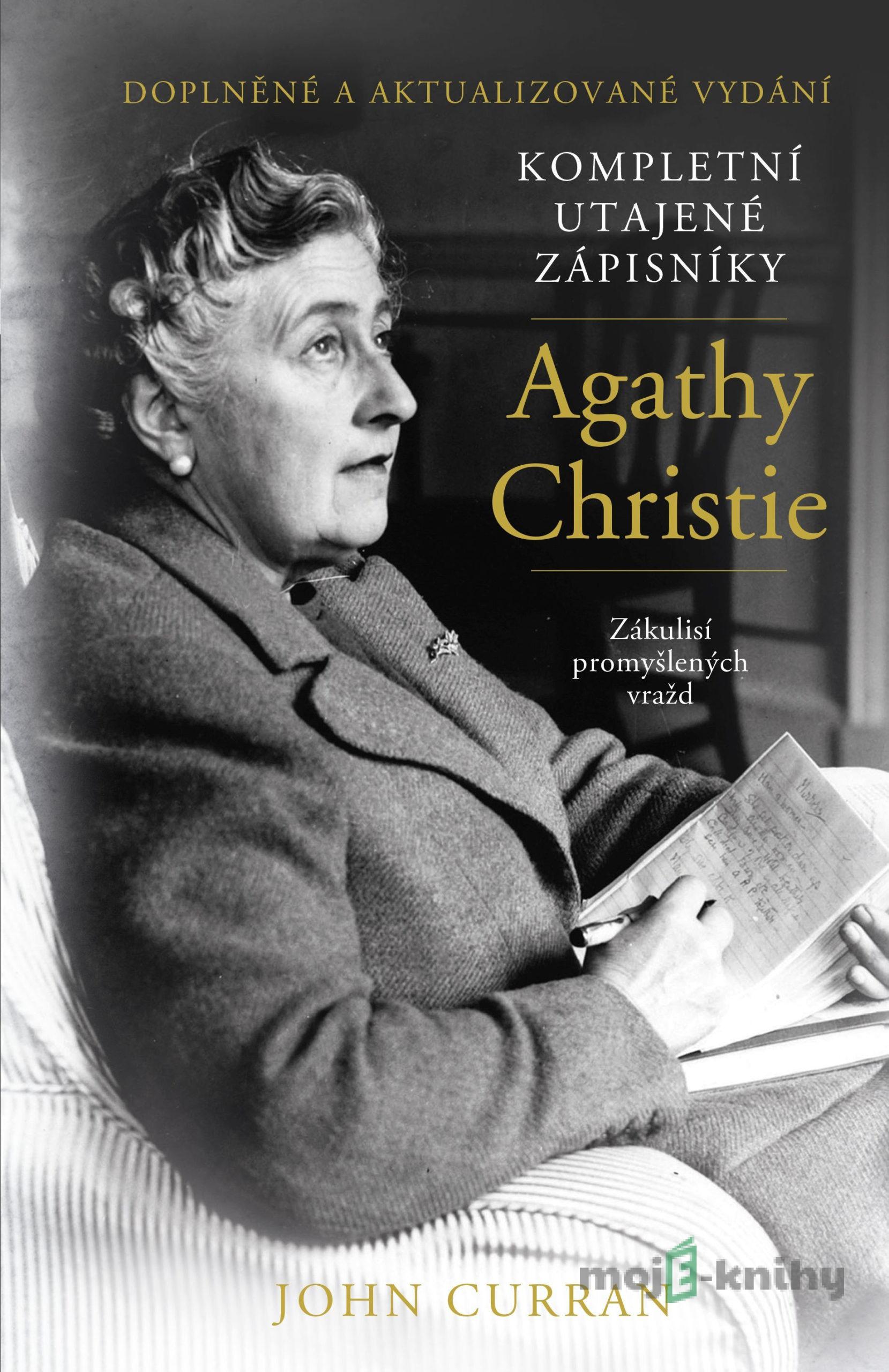 Kompletní utajené zápisníky Agathy Christie - John Curran Kompletní utajené zápisníky Agathy Christie - John Curran