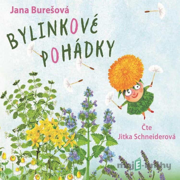 Bylinkové pohádky - Jana Burešová Bylinkové pohádky - Jana Burešová