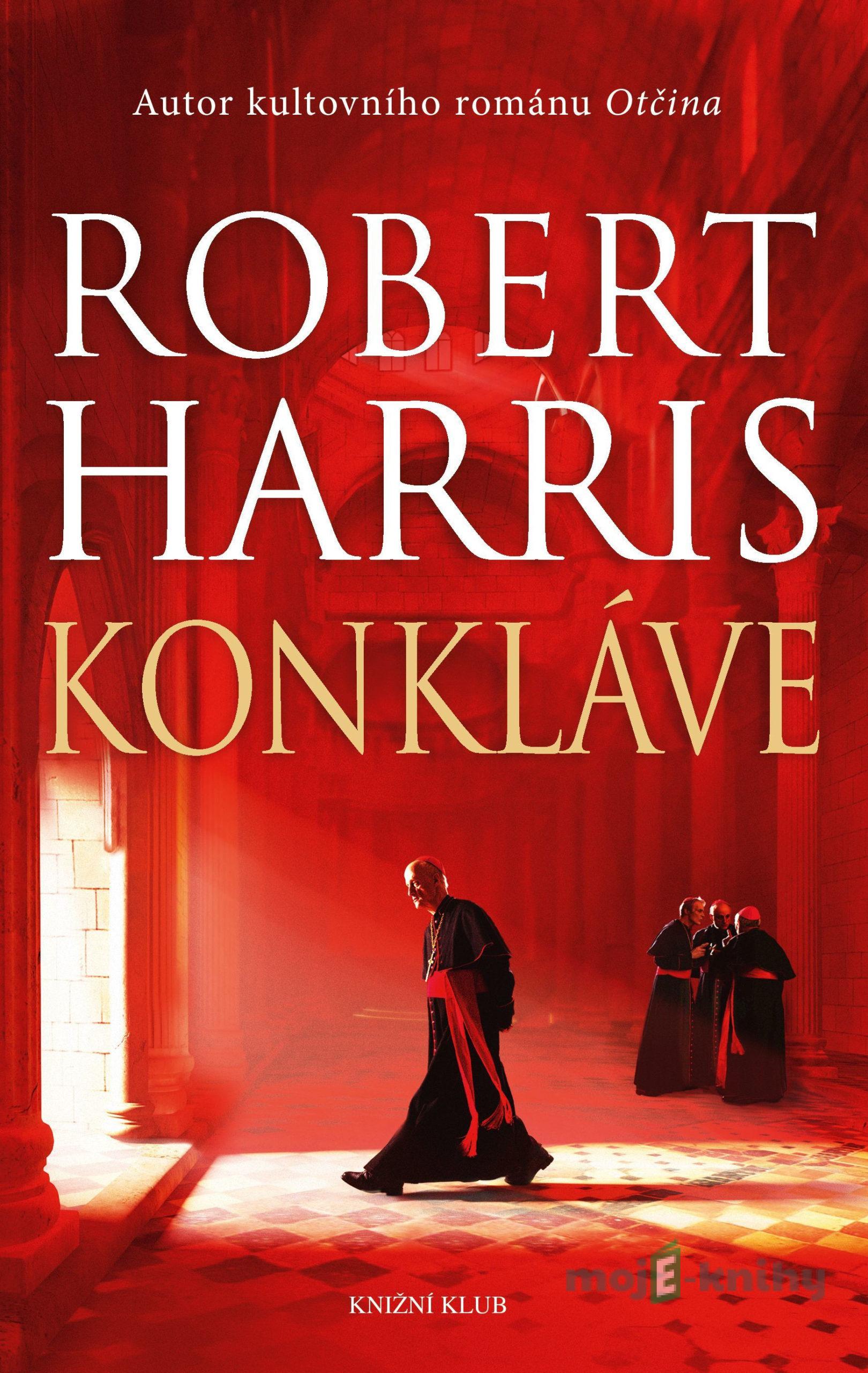 Konkláve - Robert Harris Konkláve - Robert Harris