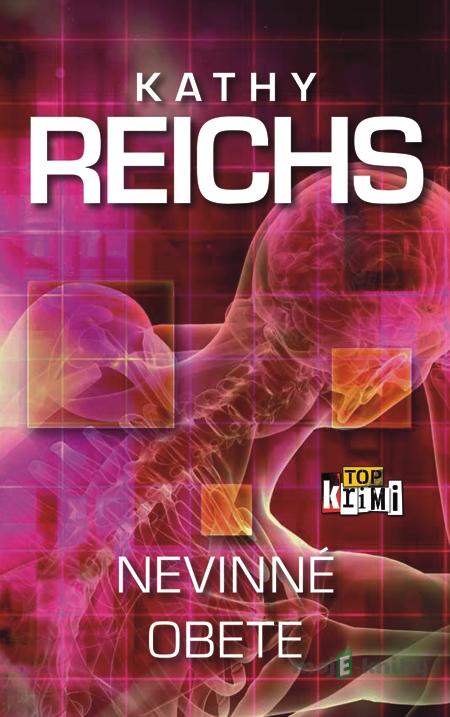 Nevinné obete - Kathy Reichs Nevinné obete - Kathy Reichs