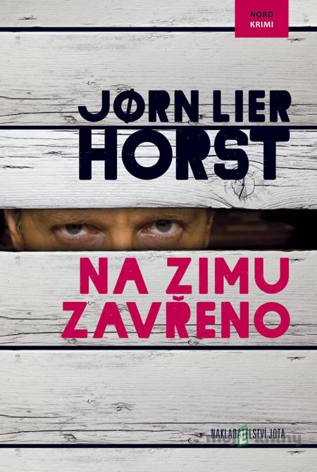 Na zimu zavřeno - Jørn Lier Horst Na zimu zavřeno - Jørn Lier Horst