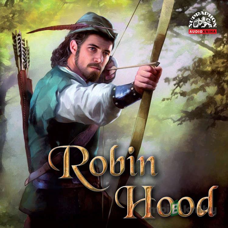 Robin Hood - Ivan Rössler Robin Hood - Ivan Rössler