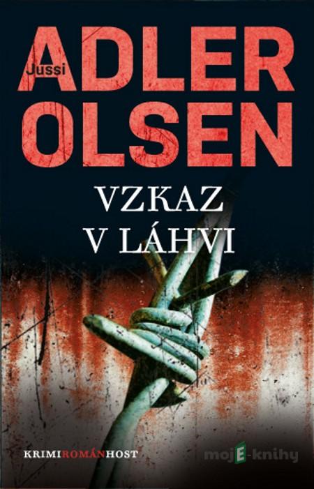 Vzkaz v láhvi - Jussi Adler-Olsen Vzkaz v láhvi - Jussi Adler-Olsen