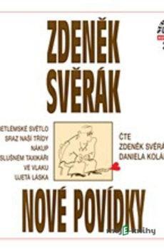 Nové povídky - 6 povídek - Zdeněk Svěrák