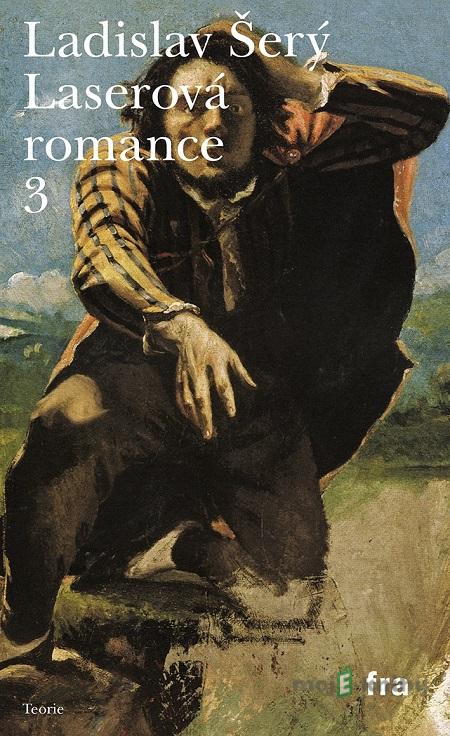 Laserová romance 3 - Ladislav Šerý Laserová romance 3 - Ladislav Šerý
