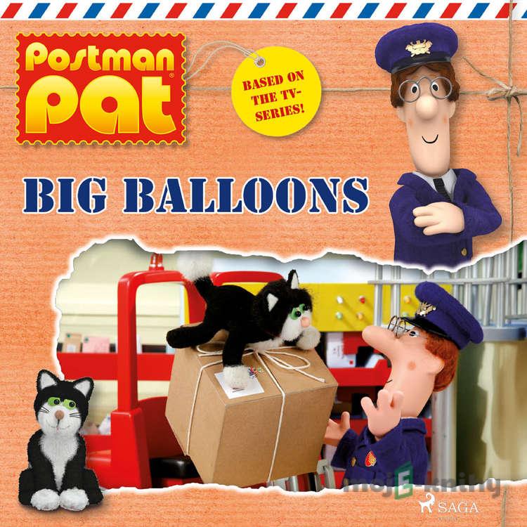 Postman Pat - Big Balloons (EN) - John A. Cunliffe Postman Pat - Big Balloons (EN) - John A. Cunliffe