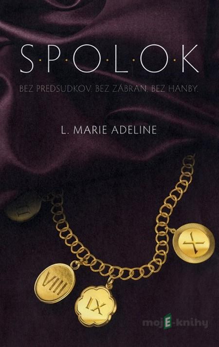 S.P.O.L.O.K. - L. Marie Adeline S.P.O.L.O.K. - L. Marie Adeline