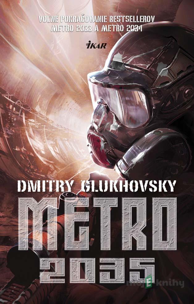 Metro 2035 - Dmitry Glukhovsky Metro 2035 - Dmitry Glukhovsky