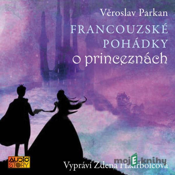 Francouzské pohádky - Věroslav Parkan