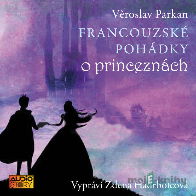 Francouzské pohádky - Věroslav Parkan Francouzské pohádky - Věroslav Parkan