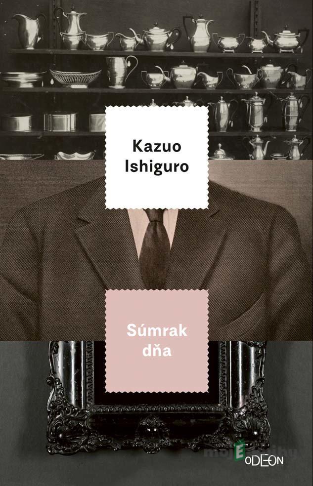 Súmrak dňa - Kazuo Ishiguro Súmrak dňa - Kazuo Ishiguro