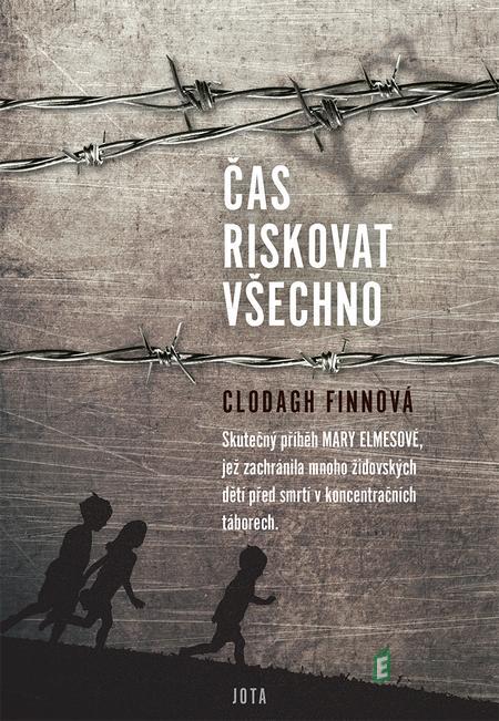Čas riskovat všechno - Clodagh Finn Čas riskovat všechno - Clodagh Finn