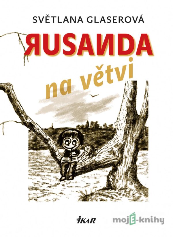 Rusanda na větvi - Světlana Glaserová