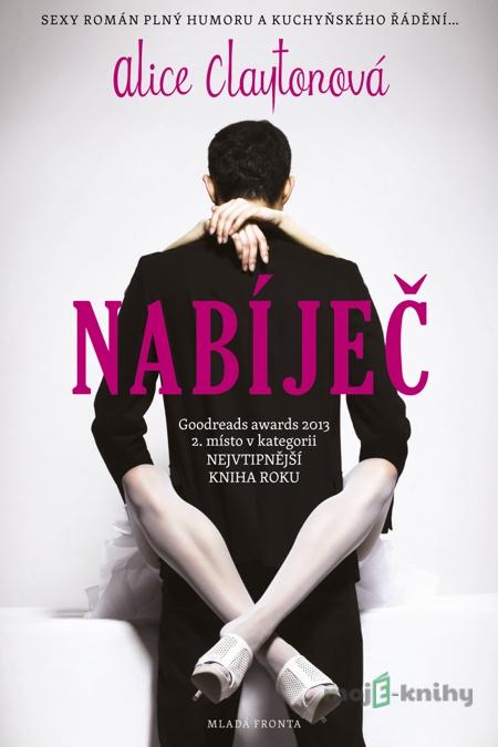 Nabíječ - Alice Clayton Nabíječ - Alice Clayton