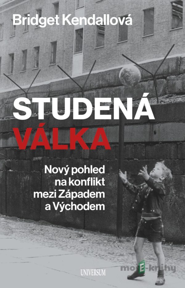 Studená válka - Bridget Kendall