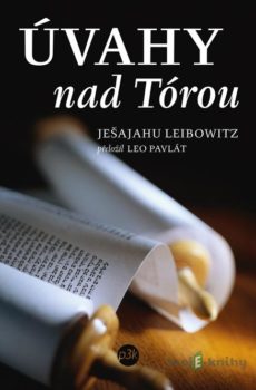 Úvahy nad Tórou - Ješajahu Leibowitz