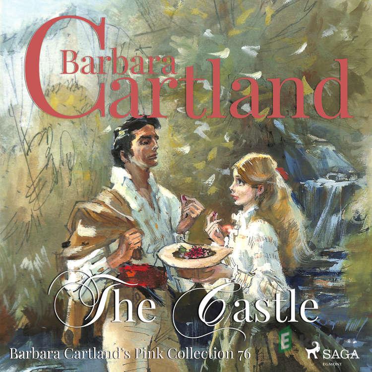 The Castle (Barbara Cartland s Pink Collection 76) (EN) - Barbara Cartland The Castle (Barbara Cartland s Pink Collection 76) (EN) - Barbara Cartland