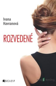 Rozvedené - Ivana Havranová