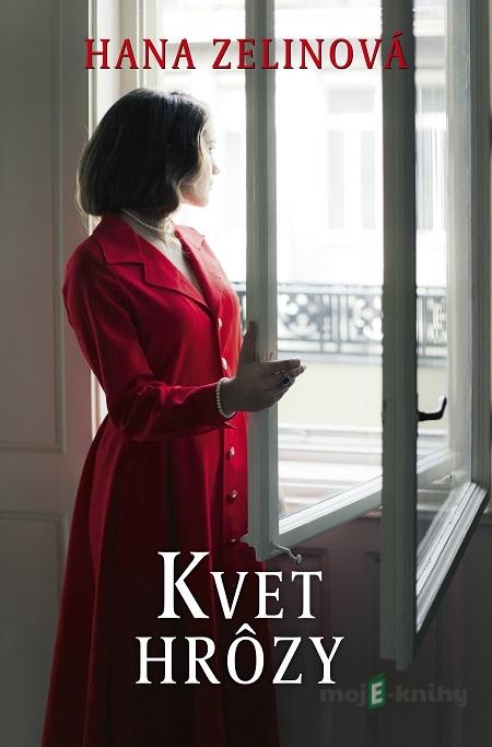 Kvet hrôzy - Hana Zelinová Kvet hrôzy - Hana Zelinová