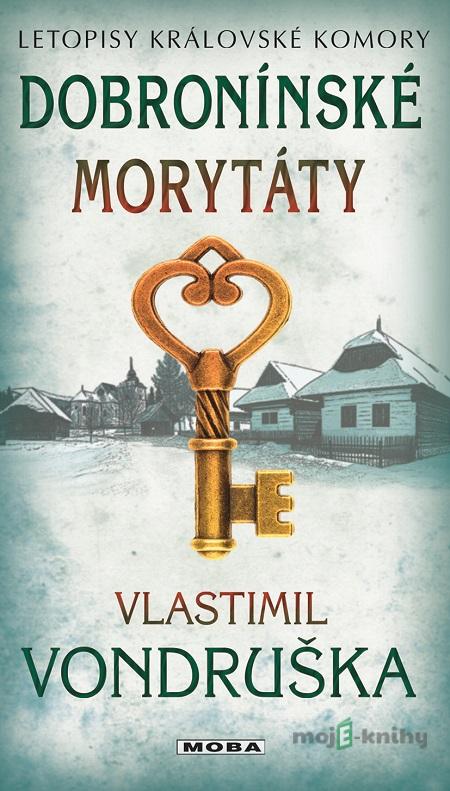 Dobronínské morytáty - Vlastimil Vondruška Dobronínské morytáty - Vlastimil Vondruška