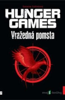 Hunger Games 2 - Vražedná pomsta - Suzanne Collins