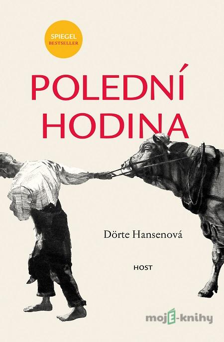 Polední hodina - Dörte Hansen Polední hodina - Dörte Hansen