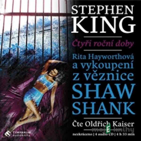 Rita Hayworthová a vykoupení z věznice Shawshank - Stephen King