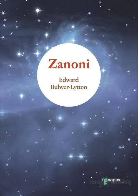 Zanoni - Edward Bulwer-Lytton Zanoni - Edward Bulwer-Lytton