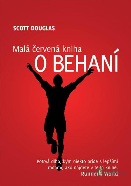 Malá červená kniha o behaní - Scott Douglas Malá červená kniha o behaní - Scott Douglas