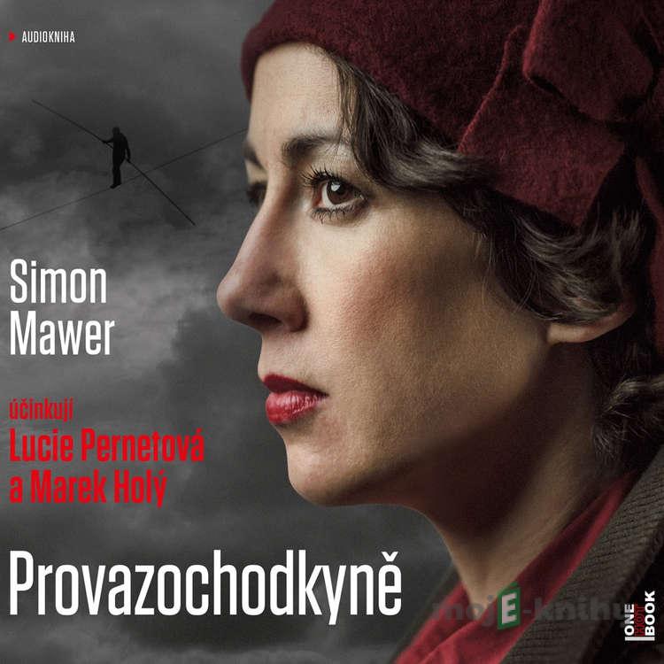 Provazochodkyně - Simon Mawer Provazochodkyně - Simon Mawer