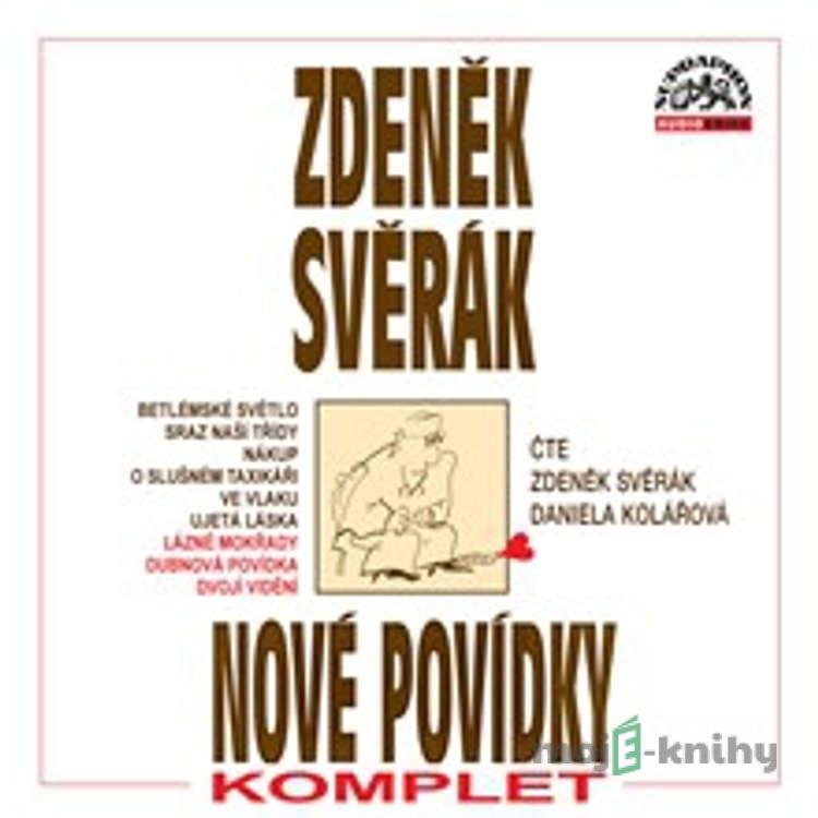 Nové povídky - Komplet - Zdeněk Svěrák Nové povídky - Komplet - Zdeněk Svěrák