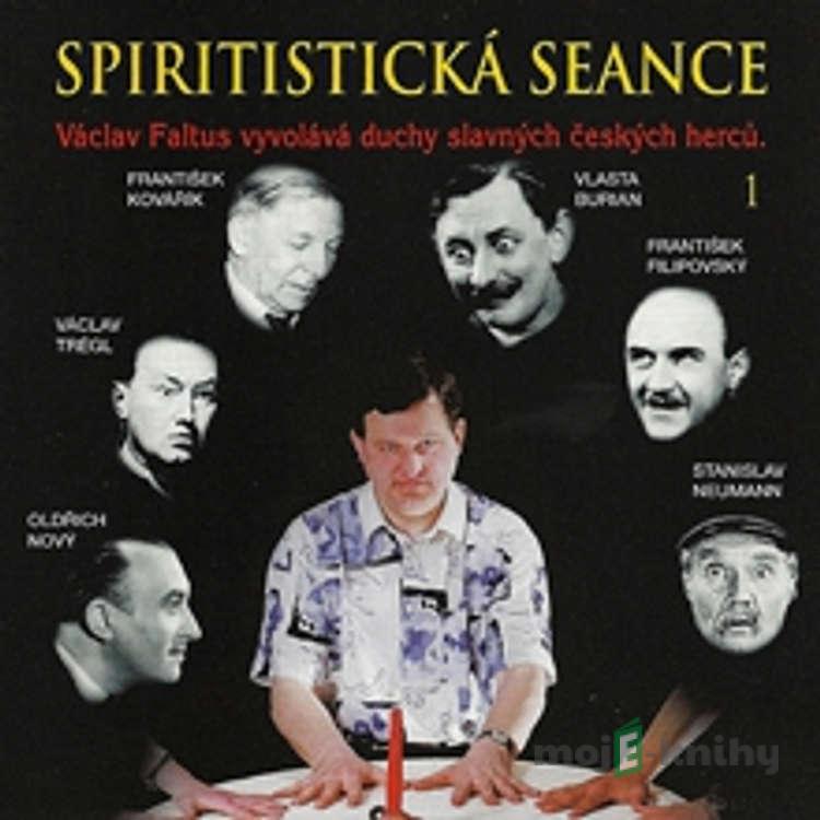Spiritistická seance - Václav Faltus Spiritistická seance - Václav Faltus