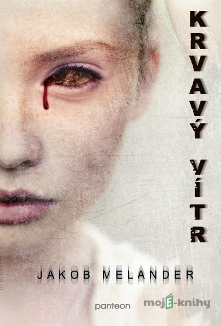 Krvavý vítr - Jakob Melander Krvavý vítr - Jakob Melander